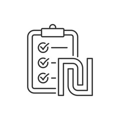 Obraz premium Shekel currency sign and clipboard. Money checklist, financial report line icon isolated on white background. Vector illustration