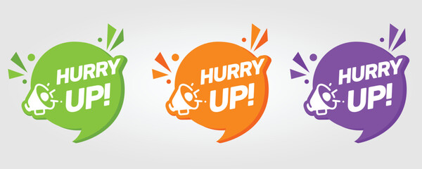 Hurry UP Sign. Green and Orange and Purple. Hurry up Banner On White Background - obrazy, fototapety, plakaty