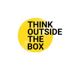 Think outside box concept vector business positive out quote motivation title. Creative think outside box design background.