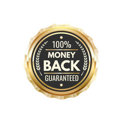 Money back golden badge and premium label. Money back guarantee glossy metal emblem or sticker, service quality warranty golden vector stamp or label. Customer service promotion round badge or icon