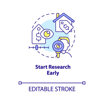 Start research early concept icon. Real estate listing. First time homebuyer guide abstract idea thin line illustration. Isolated outline drawing. Editable stroke. Arial, Myriad Pro-Bold fonts used