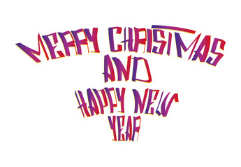 Marry Christmas and Happy New Year lettering street graffiti style. Colorful modern vector  illustration isolated on white background. Сool idea for cards, posters and prints.