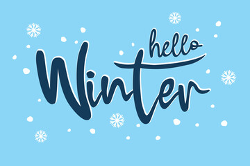 Hello Winter text. Cute Handwritten lettering with snowflakes on blue background. Vector illustration for poster, postcard, banner, greeting card, invitation 