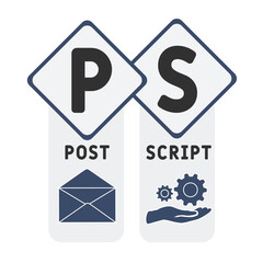 PS - Post Script  acronym. business concept background.  vector illustration concept with keywords and icons. lettering illustration with icons for web banner, flyer, landing