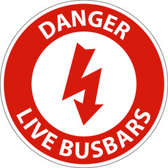 Danger Live Busbars Sign On White Background