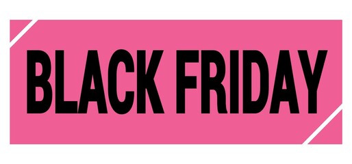 BLACK FRIDAY text on pink-black grungy stamp sign.