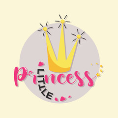 Little Princess. Emblem. Lettering, text for clothes for girls. Royal badge, tag, badge. Vector 