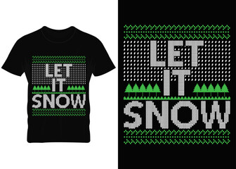 let it snow ugly Christmas t-shirt 