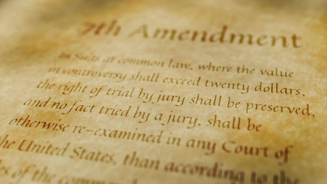 Scrolling text on an old paper background of the contents of the 7th amendment to the United States Constitution that guarantees a trial by jury for civil claims.