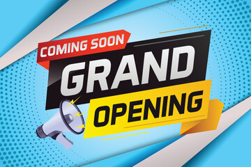 coming soon grand opening word concept vector illustration with megaphone and 3d, web, mobile app, poster, banner, flyer, background, gift card, coupon, label, wallpaper
