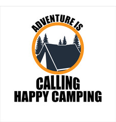 Adventure calling happy camping  T-shirt design, outdoor design