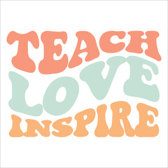 Teacher Love Inspire