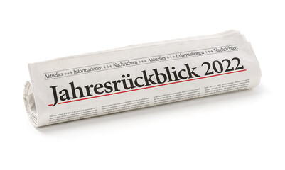 Zeitungsrolle mit der Überschrift Jahresrückblick 2022 jahresrückblick 2022