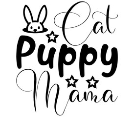 Cat Puppy Mama, Cat SVG Bundle, Cat T-Shirt Bundle, Cat SVG, SVG