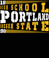 High school Portland Oregon state typography vector t-shirt design.