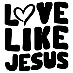 Love Like Jesus