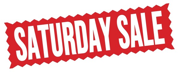 SATURDAY SALE text written on red stamp sign.