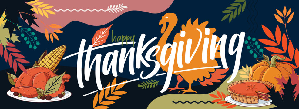 happy thanksgiving banner design with typography, turkey bird, corn, pumpkin pie and abstract leaves thanksgiving background. Vector illustration.