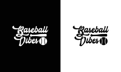 Baseball Vibes T shirt design, typography