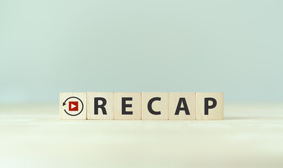 Recap business, meeting concept. For business planning. RECAP words from wooden blocks with letters...