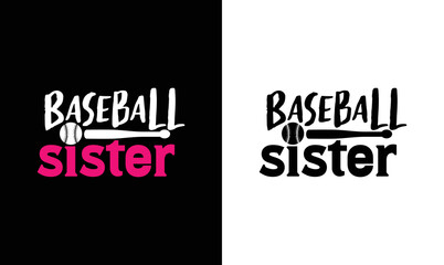 Baseball Sister T shirt design, typography
