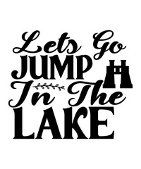 Lake SVG Bundle Png, Eps, Dxf, Png, Sublimation cutting file File for Cricut, Cameo, Funny lake svg, quotes svg family, lake house svg,Lake Saying Bundle, Lake Svg, Lake Mom Svg, Fishing Svg, Cut for 