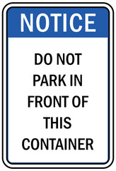 parking sign and labels do not park or store equipment container