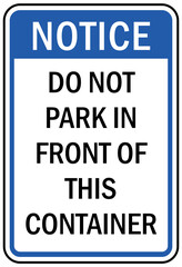 parking sign and labels do not park or store equipment container