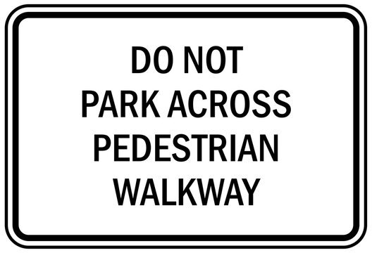 parking sign and labels do not parking on sidewalk