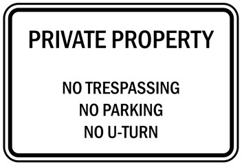 private property warning sign and labels