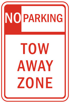 Parking Sign And Labels Tow Away Zone No Parking Violator Will Be Ticketed, Fine, Booted And Tow Away Set