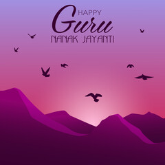 Happy Guru Nanak Jayanti festival of India. Amazing view of a sunset over the mountains as design for greeting card or poster for Indian celebration of Guru Nanak's birthday.