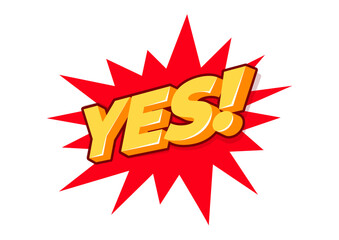 Comic speech bubble with expression text Yes for banner, poster. Vector