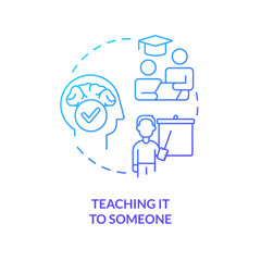 Teaching information to someone blue gradient concept icon. Spread knowledge. Memorization strategy. Educate abstract idea thin line illustration. Isolated outline drawing. Myriad Pro-Bold font used