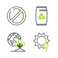 Set line Solar energy panel, Earth globe and plant, Can with recycle symbol can and Say no to plastic bags poster icon. Vector