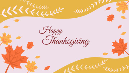 Happy Thanksgiving Background Design with Concept, Abstract Leaf Background Typography. Suitable for Design Templates, Posters, Banners, Etc.