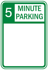 limited time parking sign 5 mnute