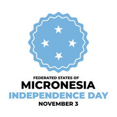 Micronesia Independence Day typography poster. National holiday celebrate on November 1. Vector template for greeting card, banner, flyer, etc