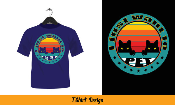 I Just want to pet - vector t shirt design.