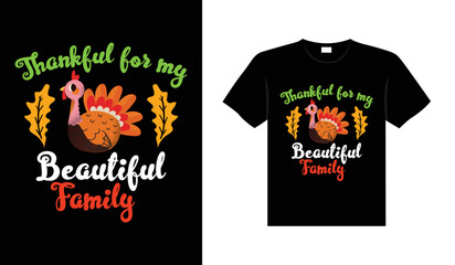 Thanksgiving typography t-shirt design or Happy thanksgiving vector poster design 
