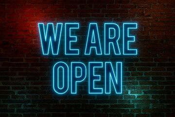 We are open, neon sign. Brick wall at night with the text "We are open" in blue neon letters. Business, opening event and shopping concept. 3D illustration 