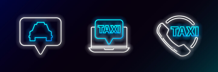 Set line Taxi call telephone service, Map pointer with taxi and Laptop icon. Glowing neon. Vector