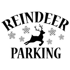 Reindeer parking Merry Christmas shirt print template, funny Xmas shirt design, Santa Claus funny quotes typography design