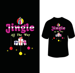 jingle all the way t shirt design