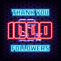1000 Followers Thank you Neon signboards. Bright signboard. Light art. Modern trend design. Vector Illustration