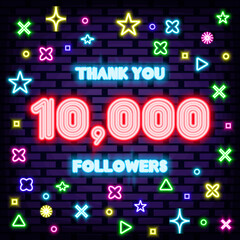 10000 Followers Thank you Badge in neon style. Bright signboard. Night advensing. Isolated on black background. Vector Illustration