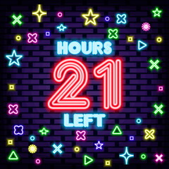 21 hours left Neon sign. On brick wall background. Announcement neon signboard. Bright colored vector. Vector Illustration