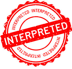 Grunge red interpreted word round rubber seal stamp on white background