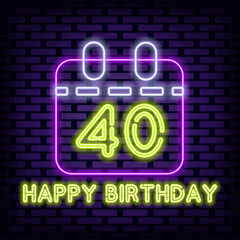 40th Happy Birthday 40 Year old Neon Sign Vector. Glowing with colorful neon light. Night bright advertising. Isolated on black background. Vector Illustration