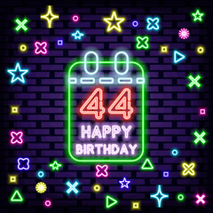44th Happy Birthday 44 Year old Neon signboards. Neon script. Night bright advertising. Trendy design elements. Vector Illustration